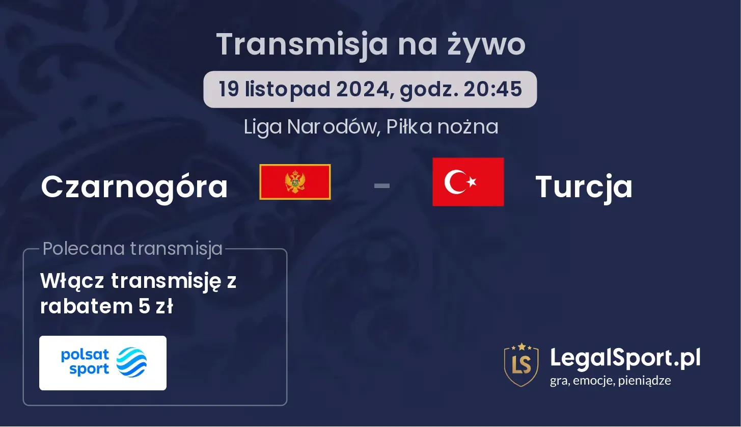 Czarnogóra - Turcja transmisja na żywo