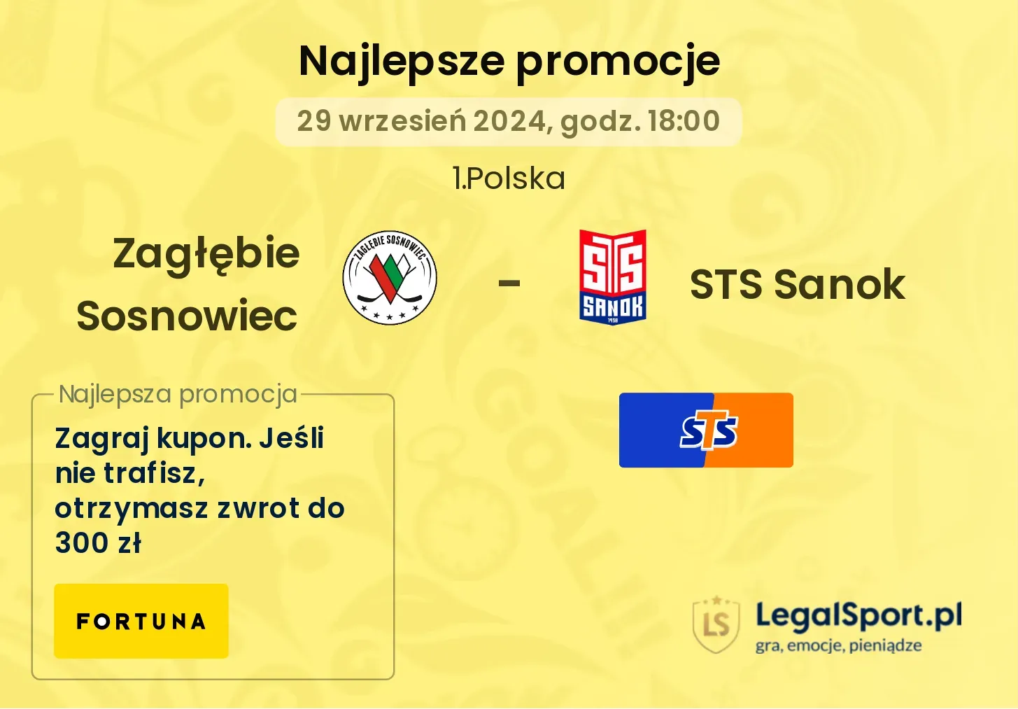 Zagłębie Sosnowiec - STS Sanok promocje bonusy na mecz