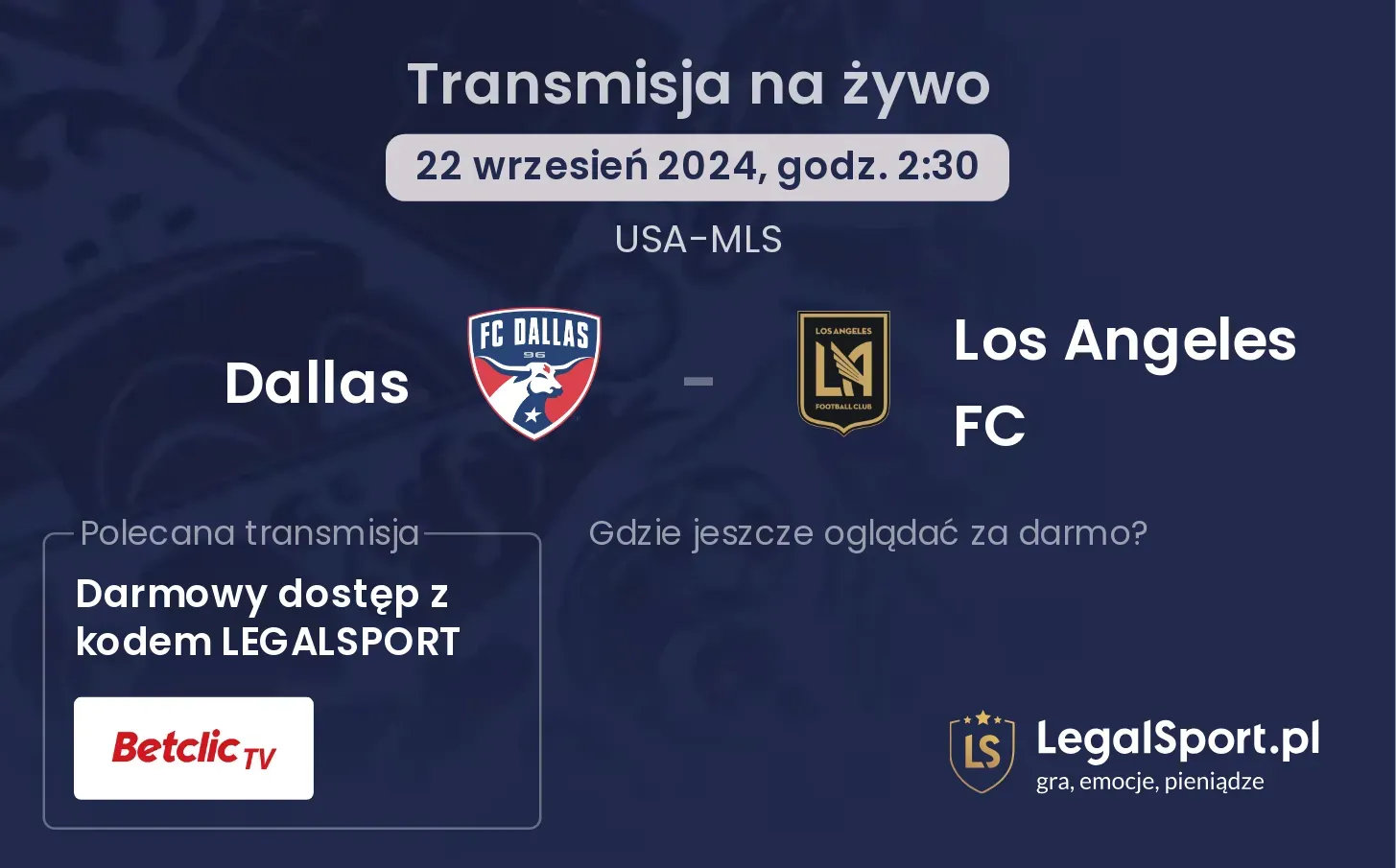 Dallas - Los Angeles FC transmisja na żywo