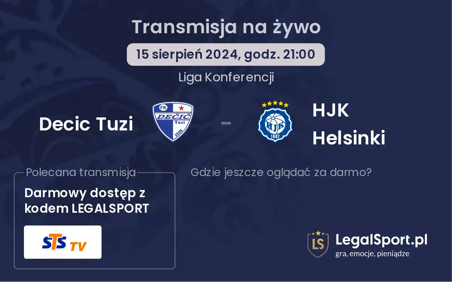 Decic Tuzi - HJK Helsinki gdzie oglądać za darmo? (15.08, godz. 21:00)