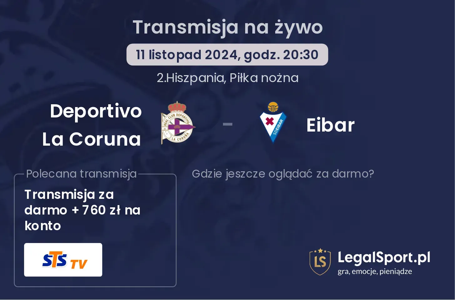 Deportivo La Coruna - Eibar transmisja na żywo