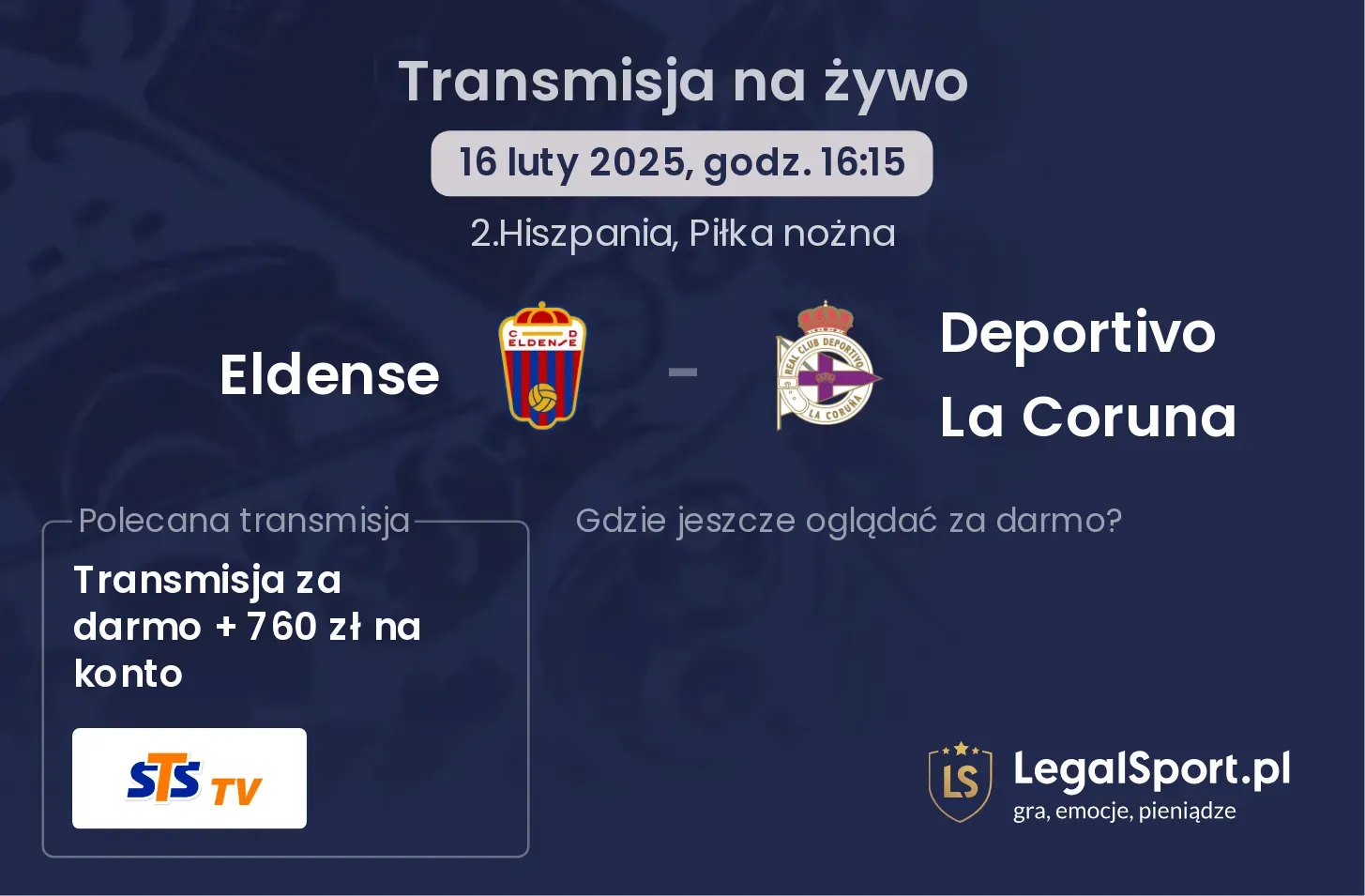 Deportivo La Coruna - Eldense gdzie oglądać? 19.10, godz. 16:15