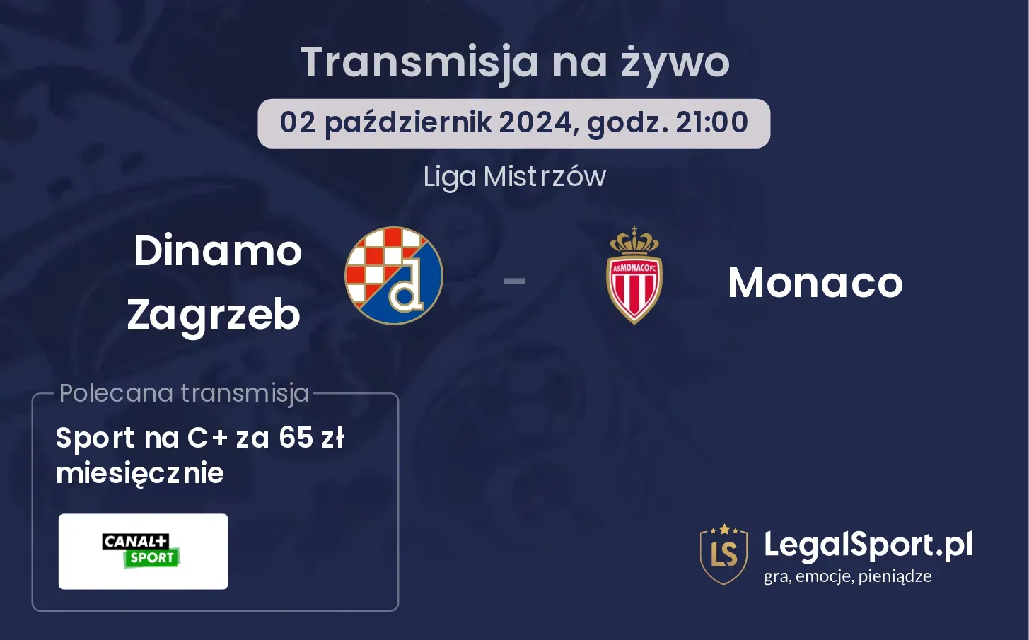 Dinamo Zagrzeb - Monaco transmisja na żywo