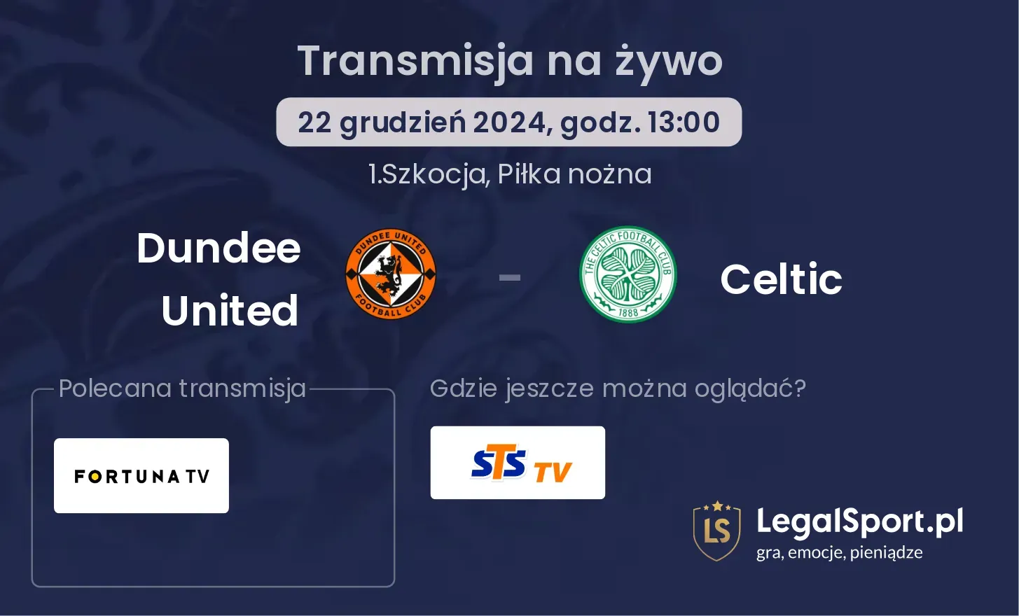 Dundee United - Celtic gdzie oglądać?