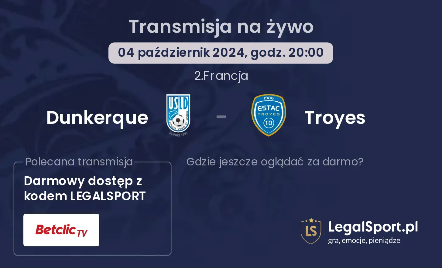 Dunkerque - Troyes gdzie oglądać? 04.10, godz. 20:00