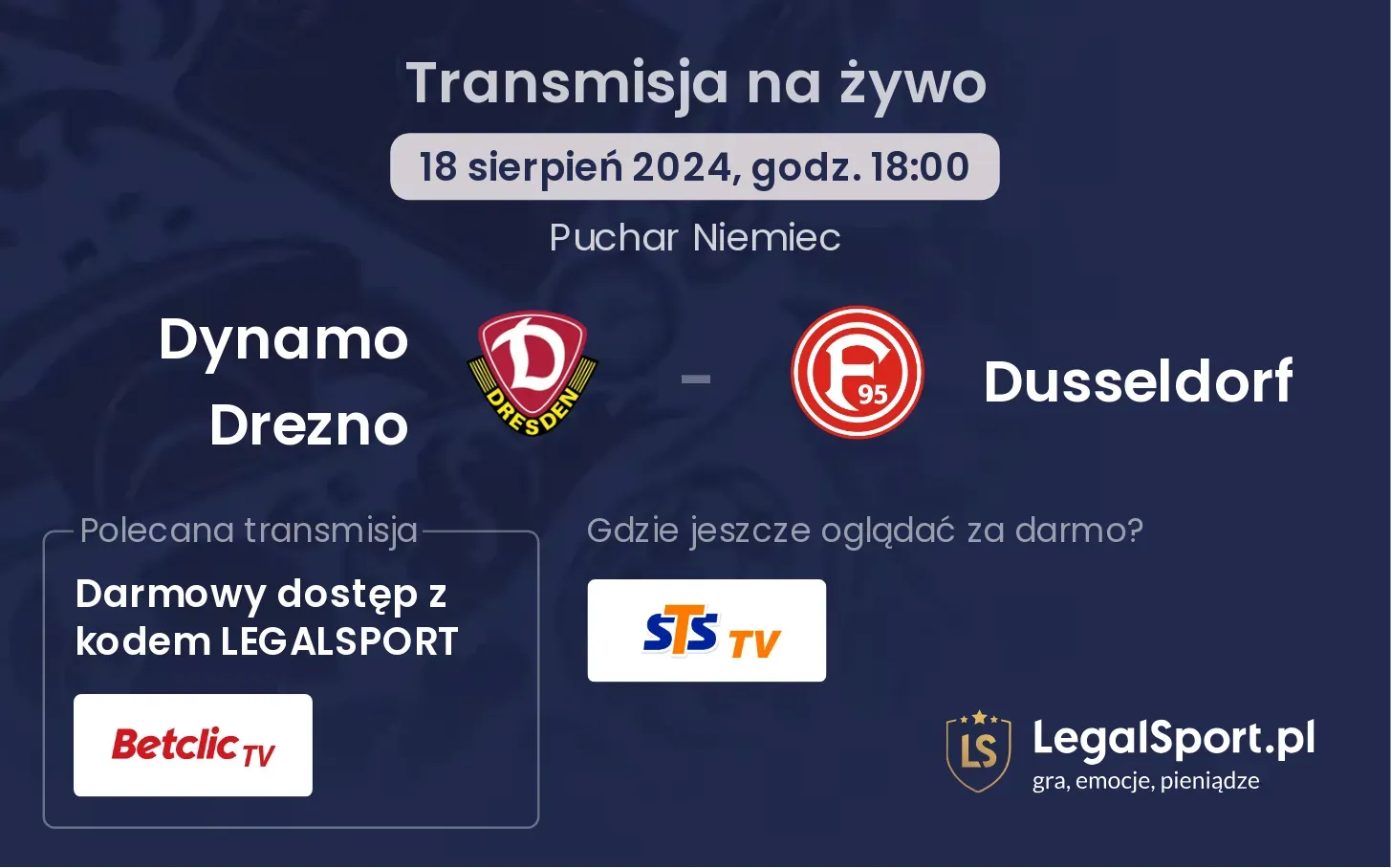 Dynamo Drezno - Dusseldorf gdzie oglądać za darmo? (18.08, godz. 18:00)