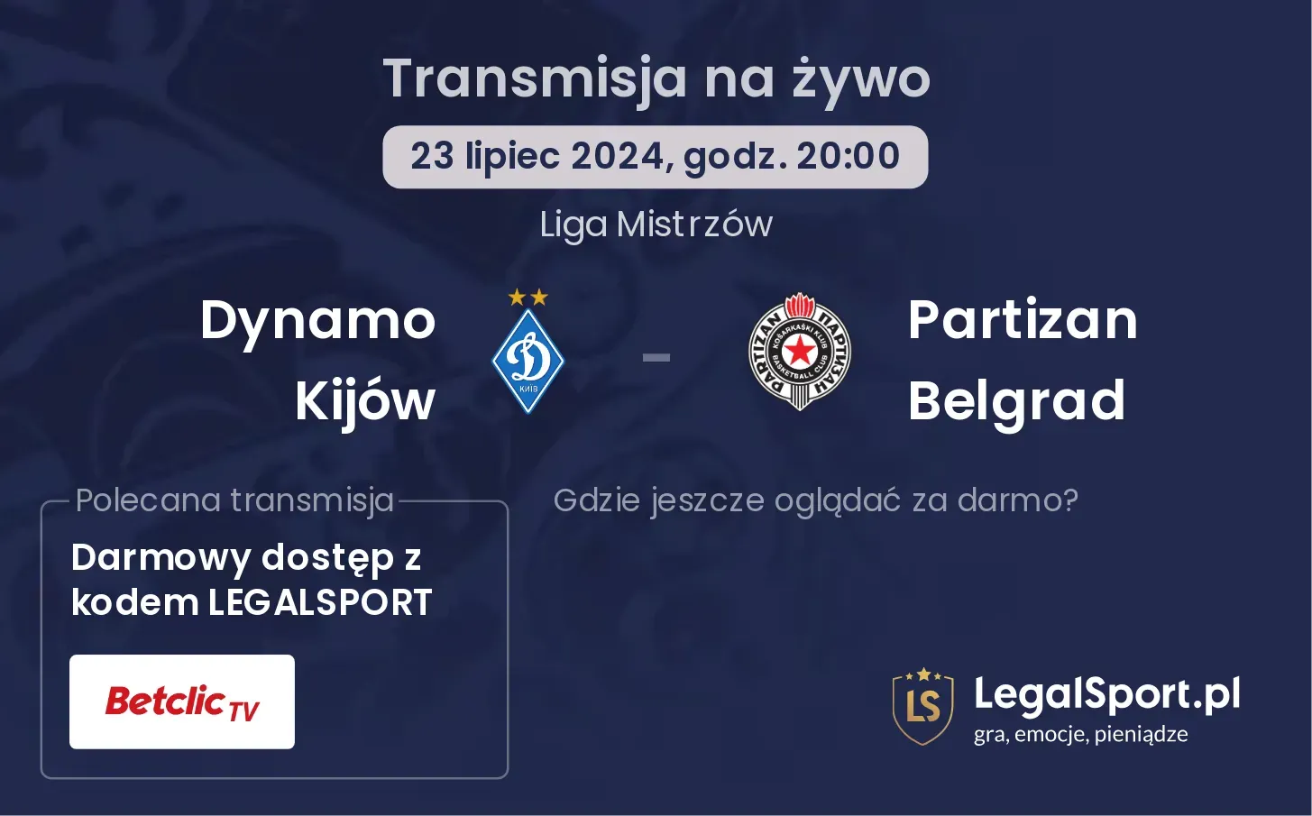 Dynamo Kijów - Partizan Belgrad transmisja na żywo