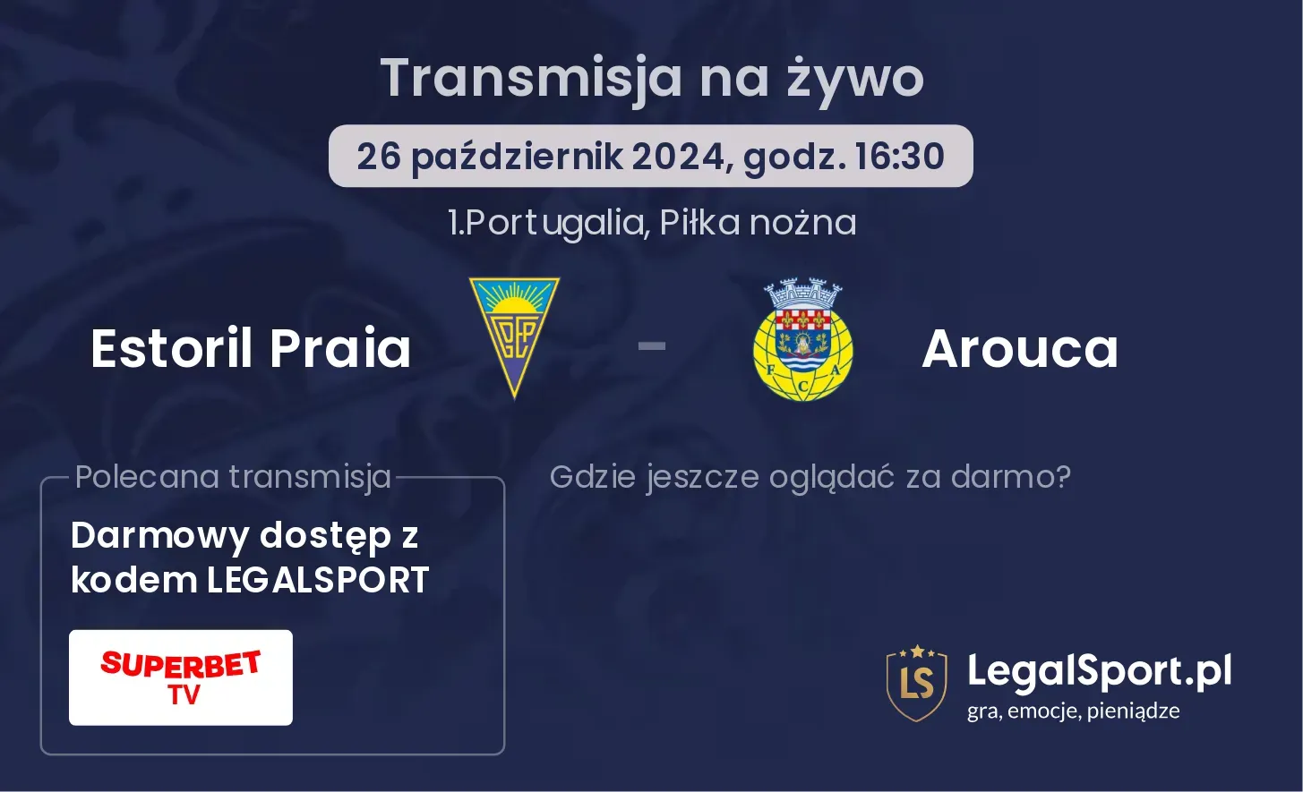 Estoril Praia - Arouca transmisja na żywo