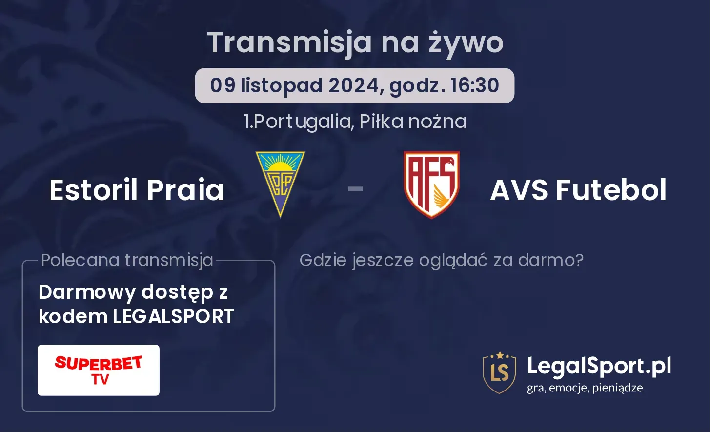 Estoril Praia - AVS Futebol transmisja na żywo