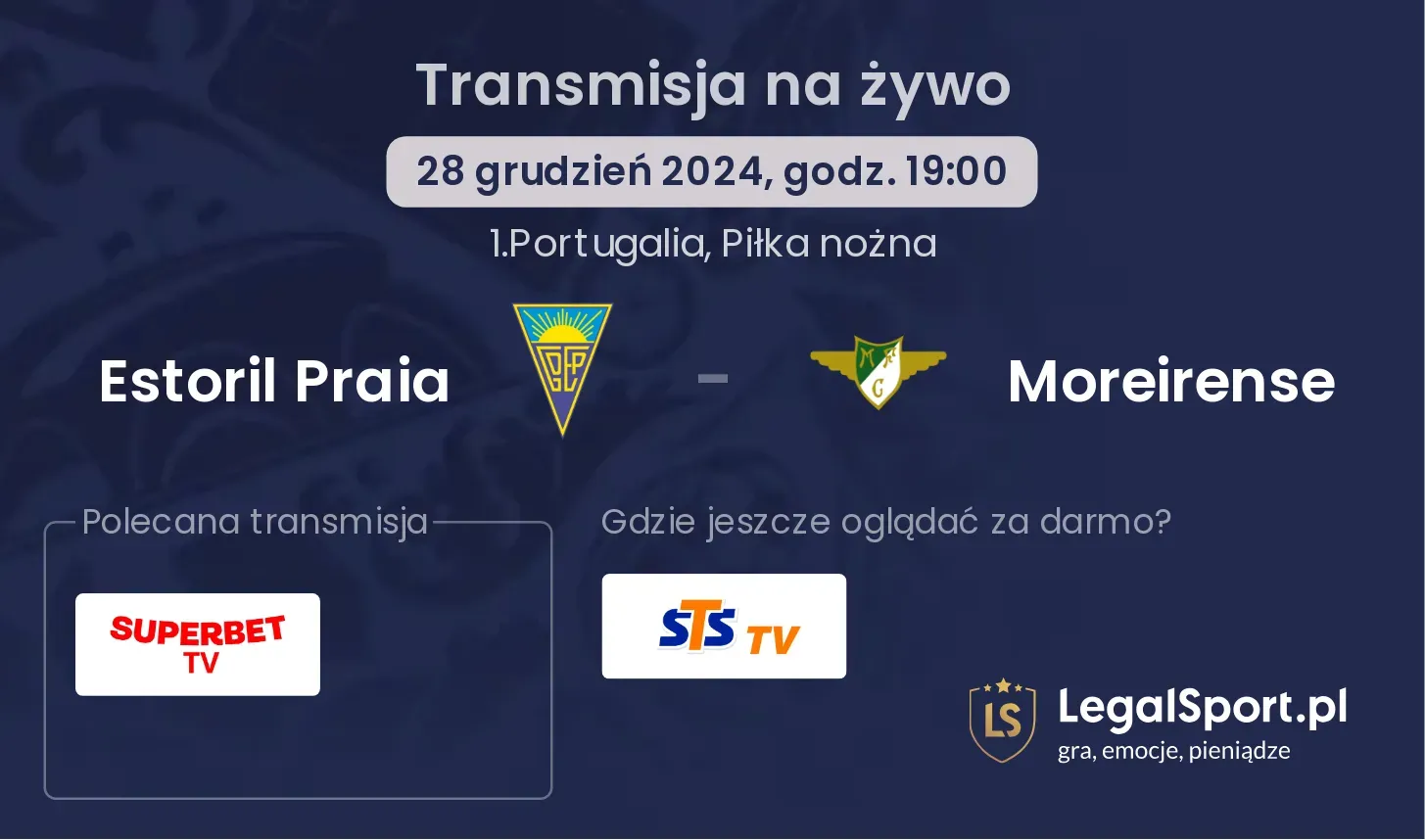 Estoril Praia - Moreirense gdzie oglądać?