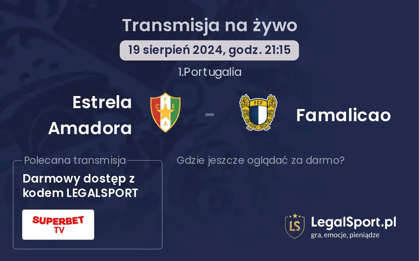 Estrela Amadora - Famalicao transmisja na żywo