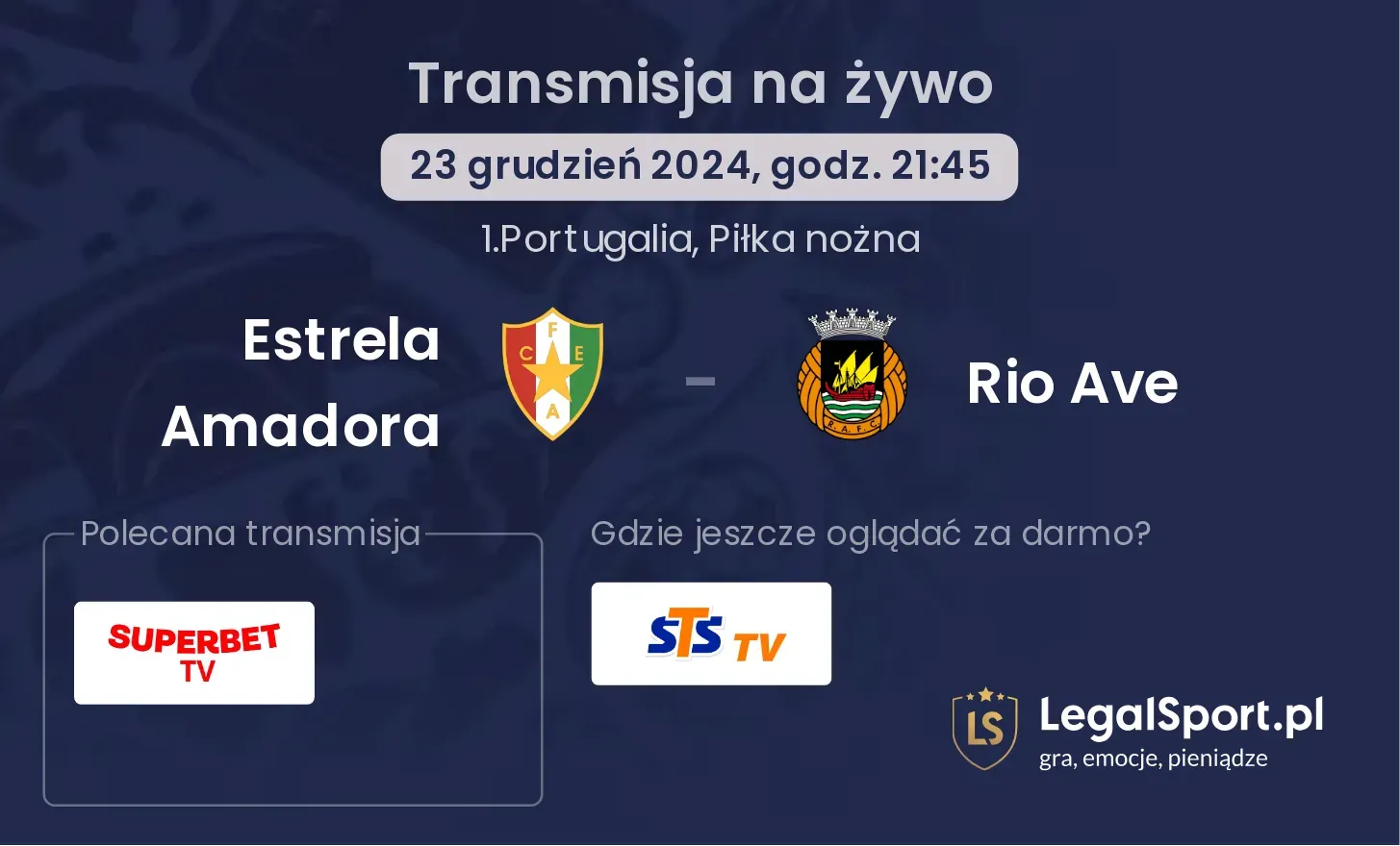 Estrela Amadora - Rio Ave transmisja na żywo