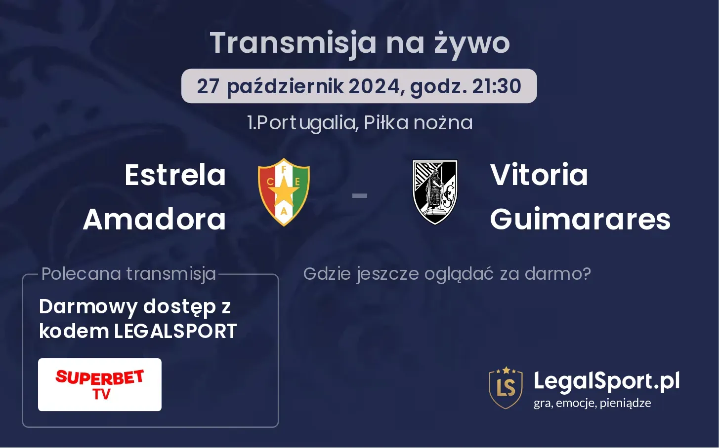 Estrela Amadora - Vitoria Guimarares gdzie oglądać? 27.10, godz. 21:30