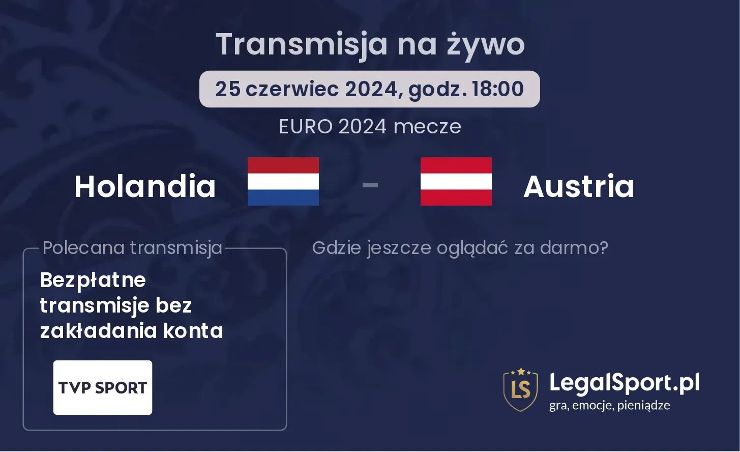 Holandia - Austria transmisja na żywo