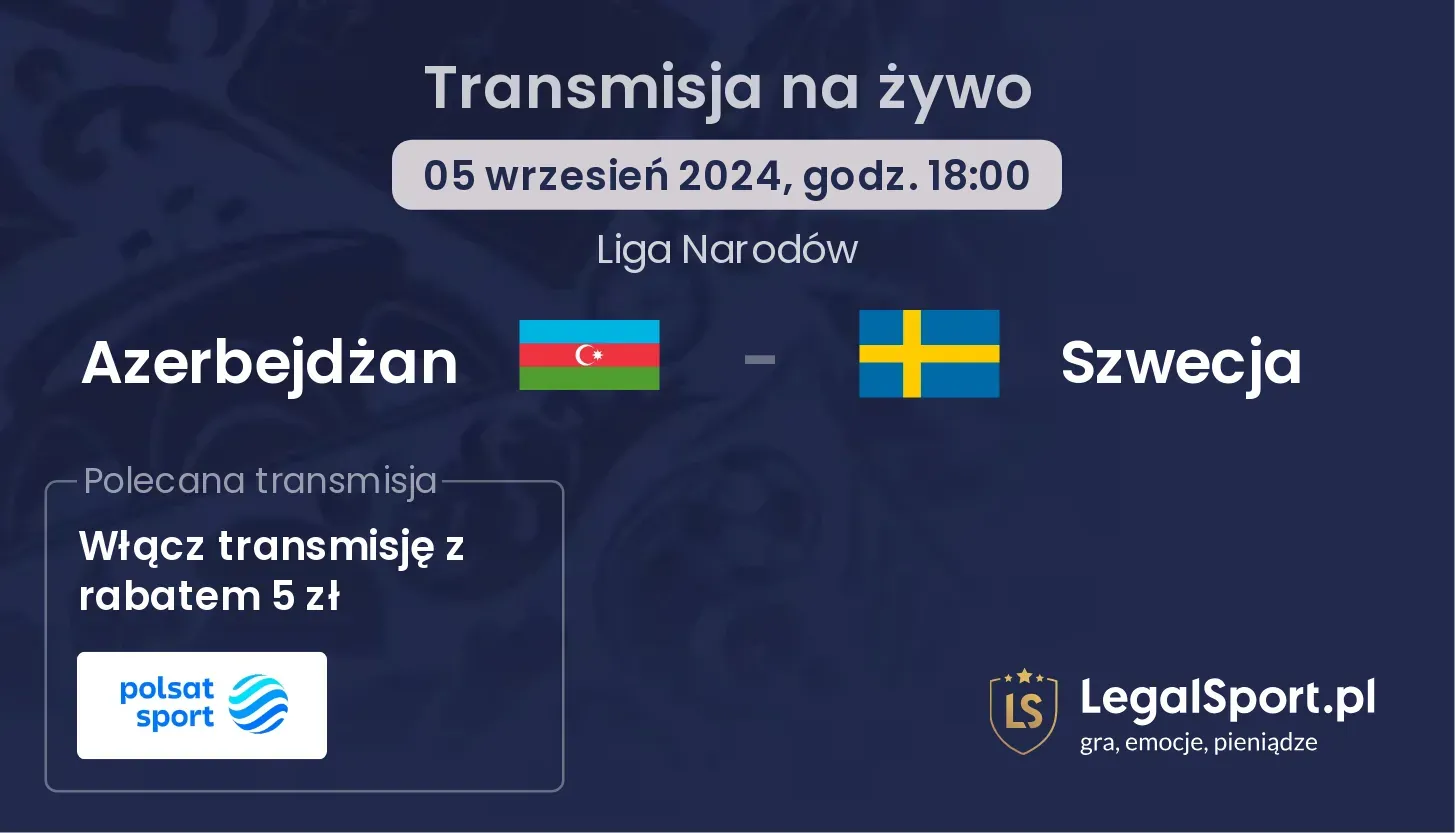 Azerbejdżan - Szwecja transmisja na żywo