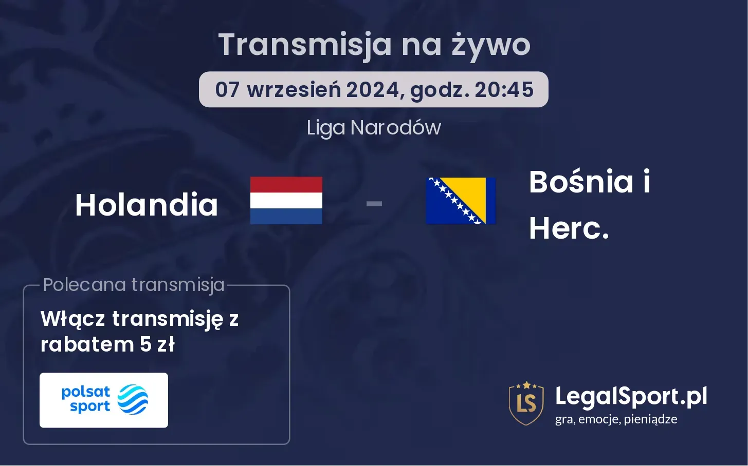 Holandia - Bośnia i Herc. transmisja na żywo