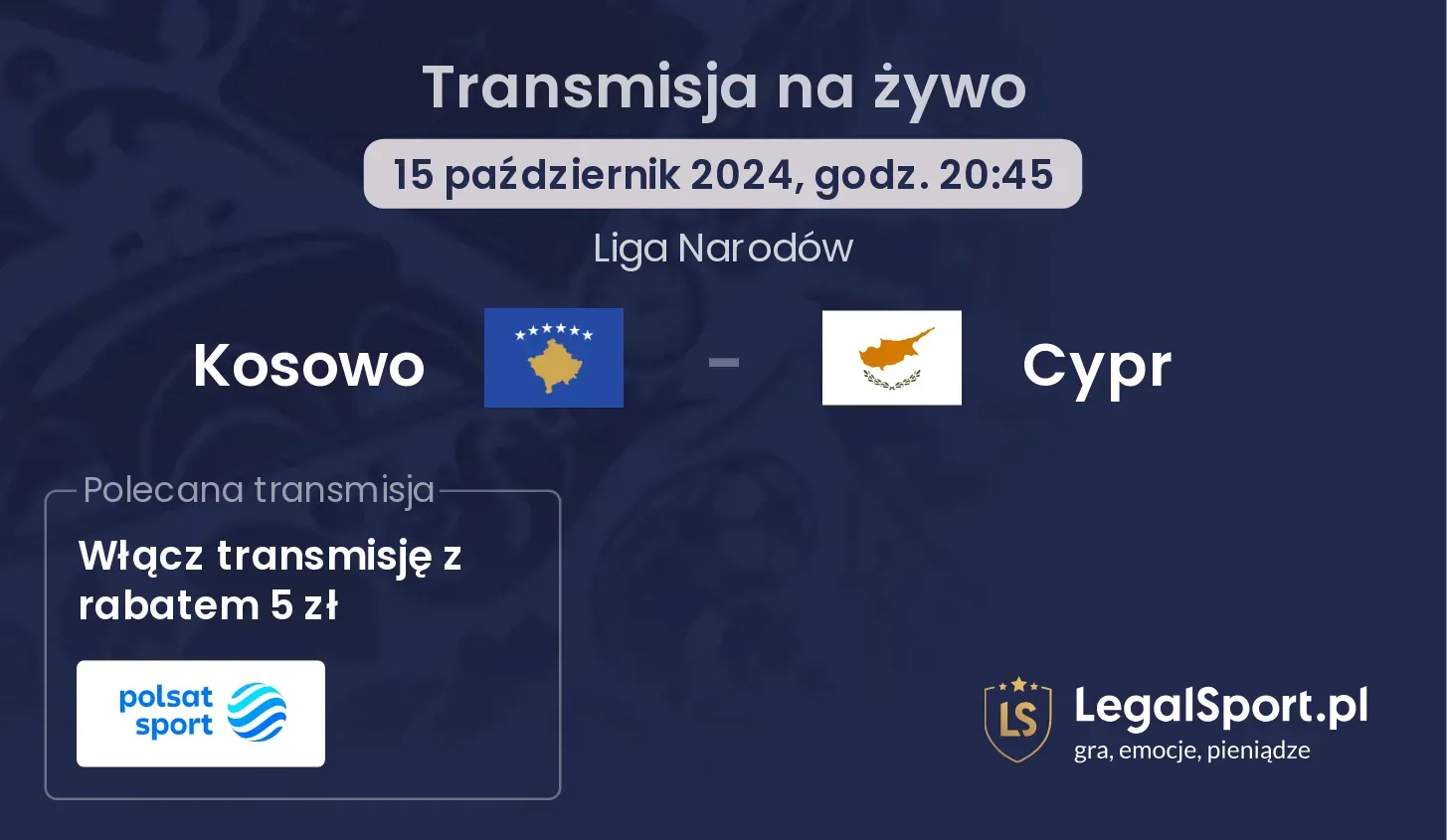 Kosowo - Cypr transmisja na żywo