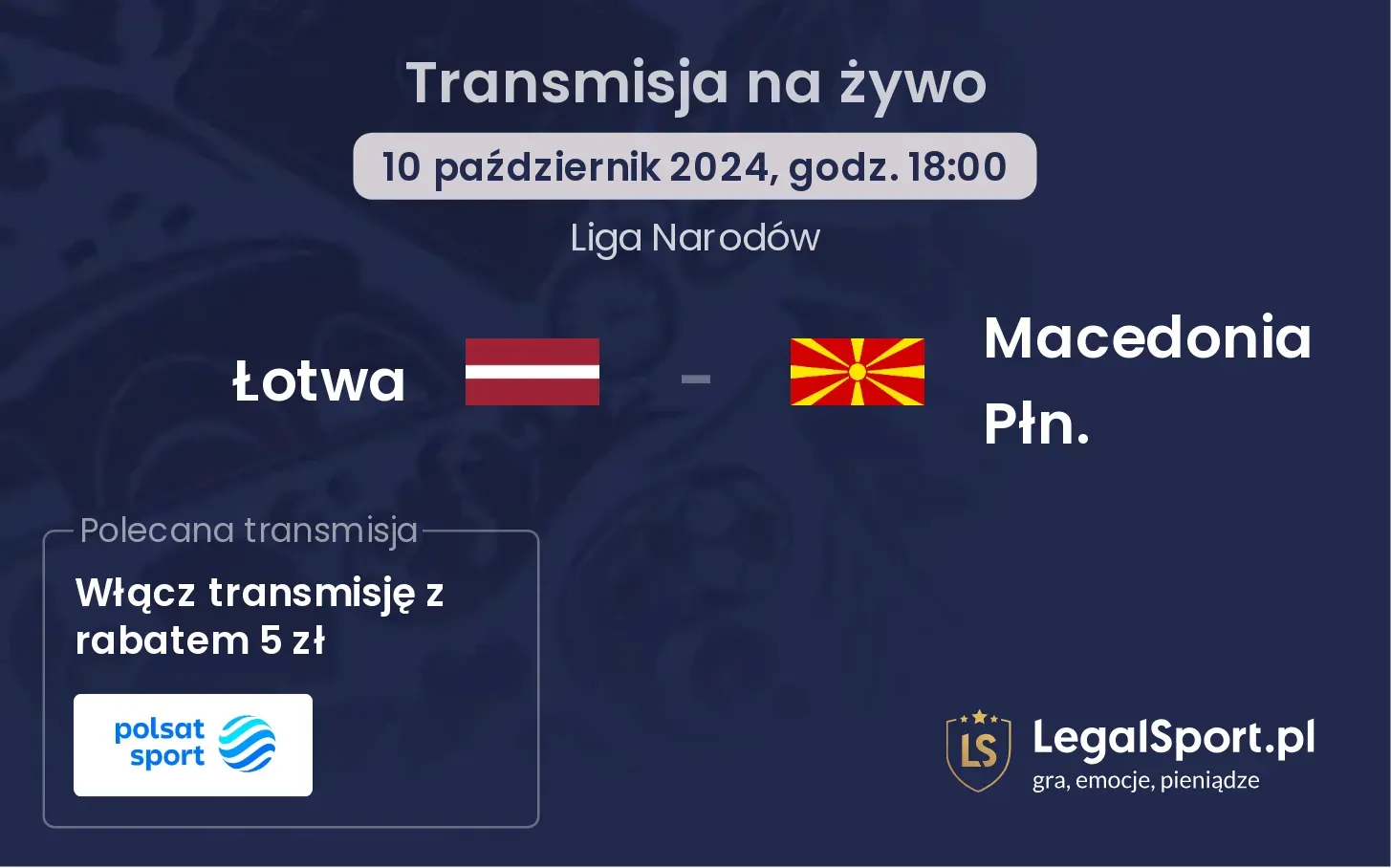 Łotwa - Macedonia Płn. transmisja na żywo