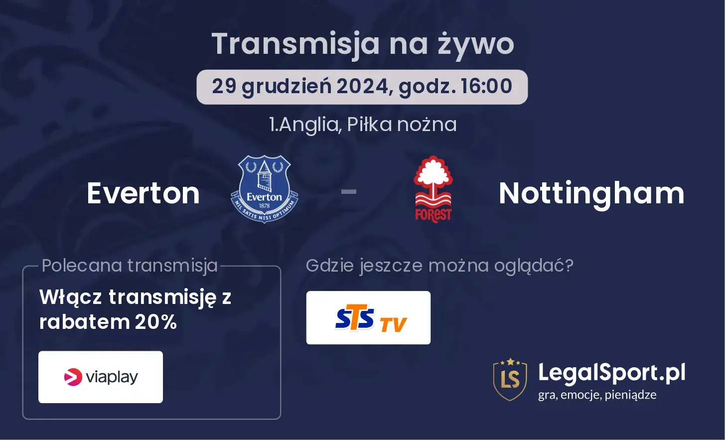 Everton - Nottingham transmisja na żywo