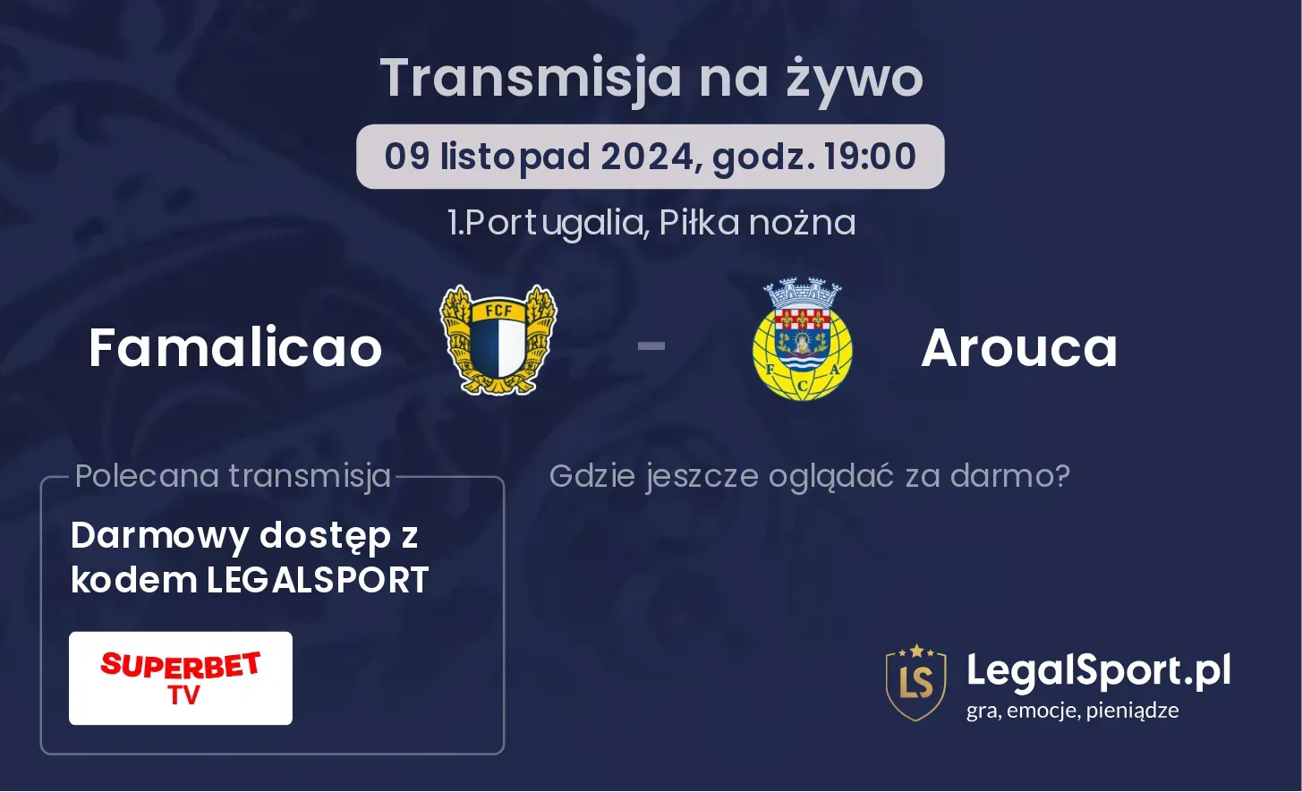 Famalicao - Arouca gdzie oglądać? 09.11, godz. 19:00