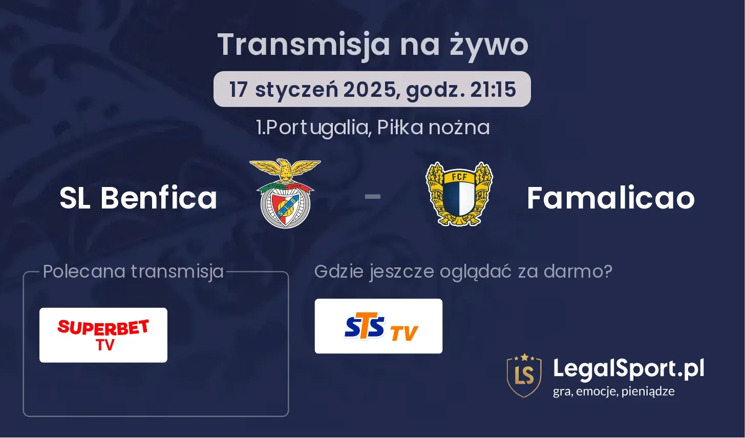 SL Benfica - Famalicao gdzie oglądać transmisję?