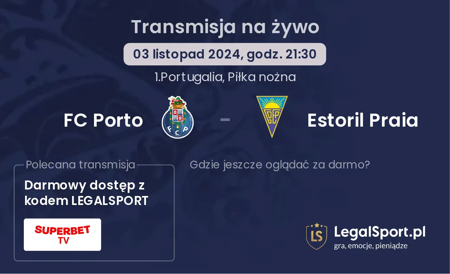 FC Porto - Estoril Praia transmisja na żywo