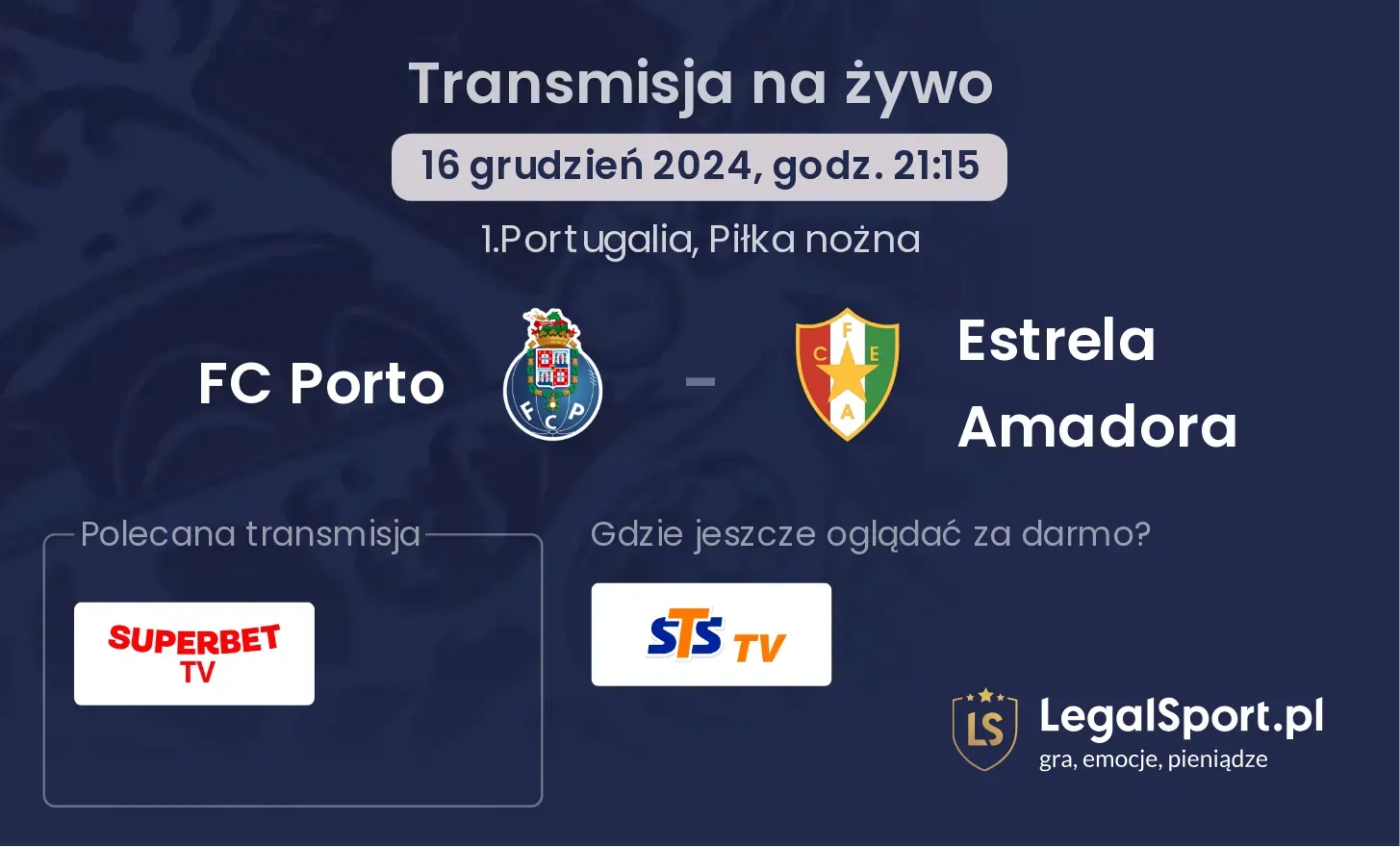 FC Porto - Estrela Amadora transmisja na żywo