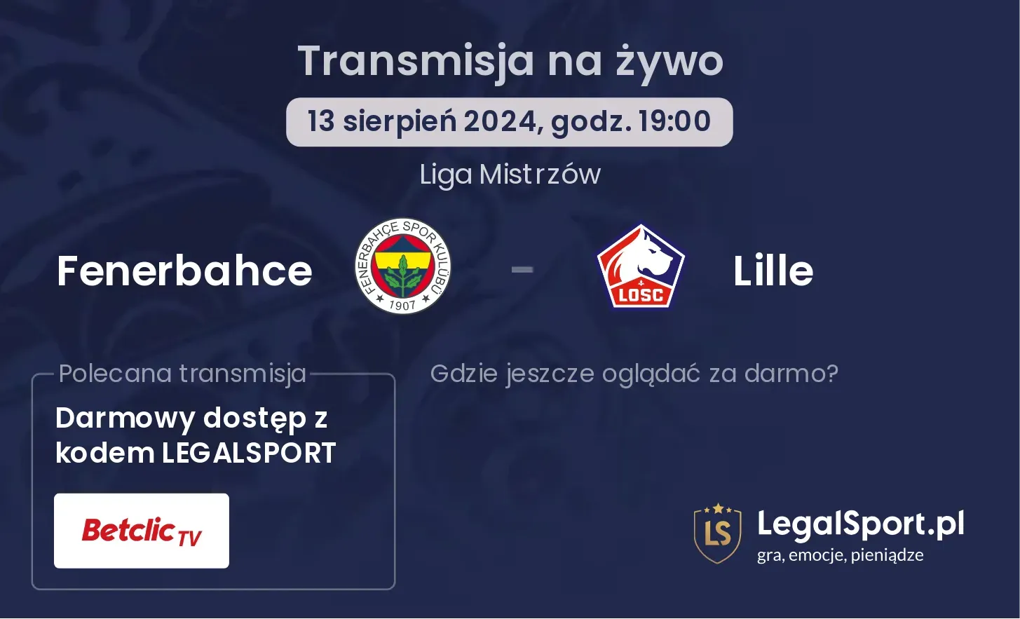 Fenerbahce - Lille transmisja na żywo