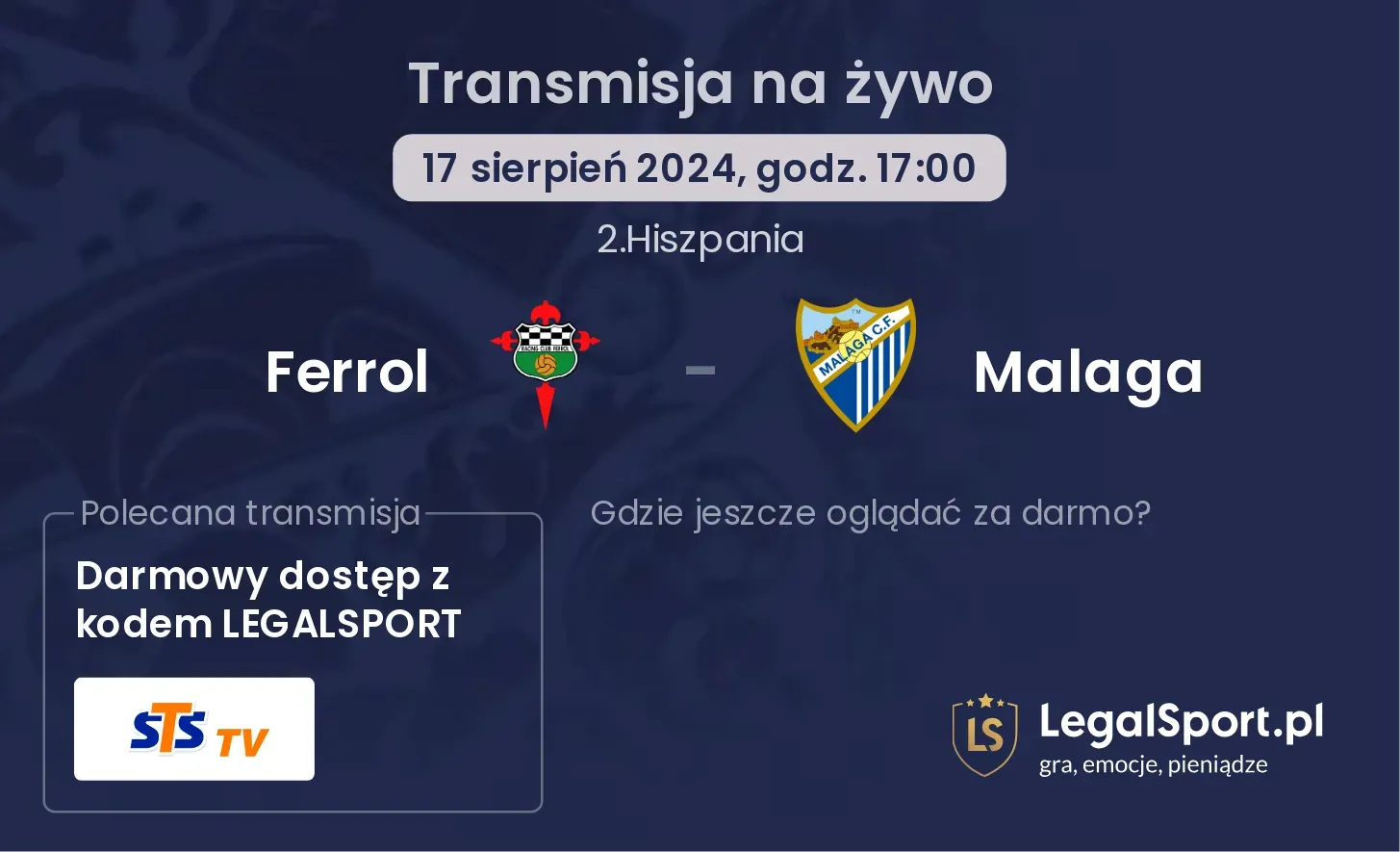 Malaga - Ferrol gdzie oglądać?