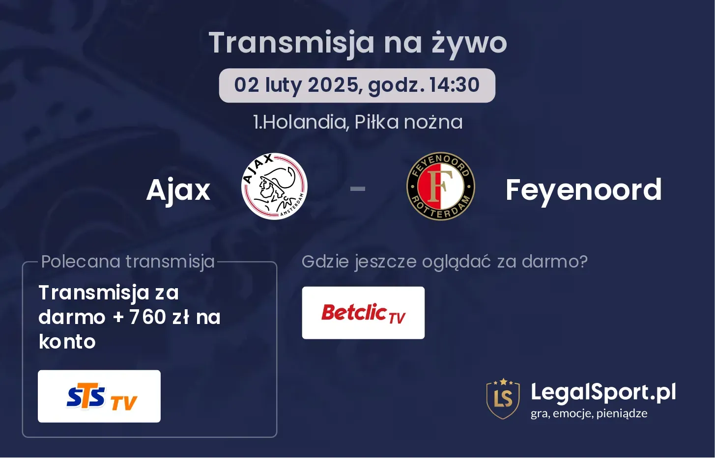 Feyenoord - Ajax gdzie oglądać? 30.10, godz. 18:00