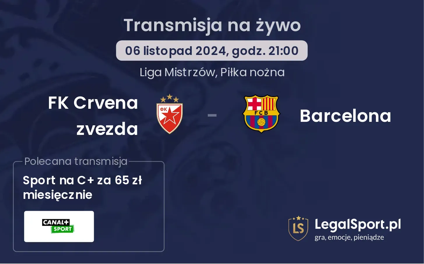 FK Crvena zvezda - Barcelona transmisja na żywo