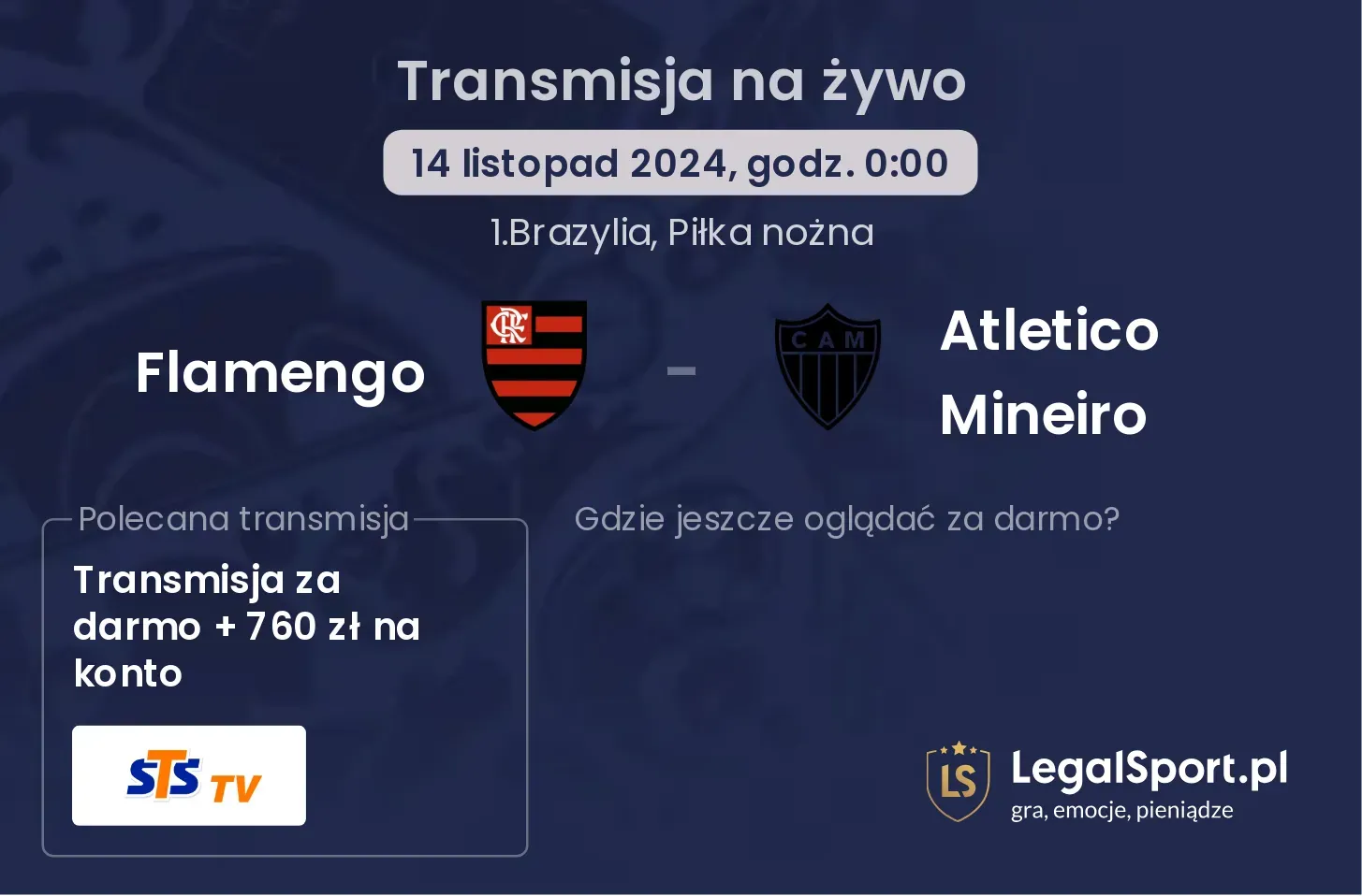 Flamengo - Atletico Mineiro gdzie oglądać? 14.11, godz. 00:00