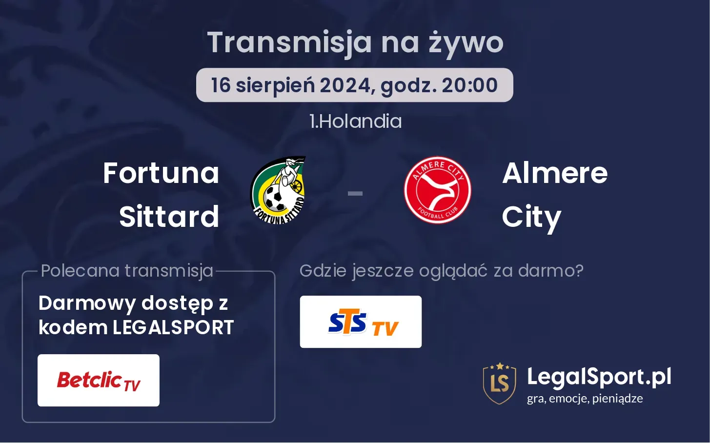 Fortuna Sittard - Almere City gdzie oglądać za darmo? (16.08, godz. 20:00)