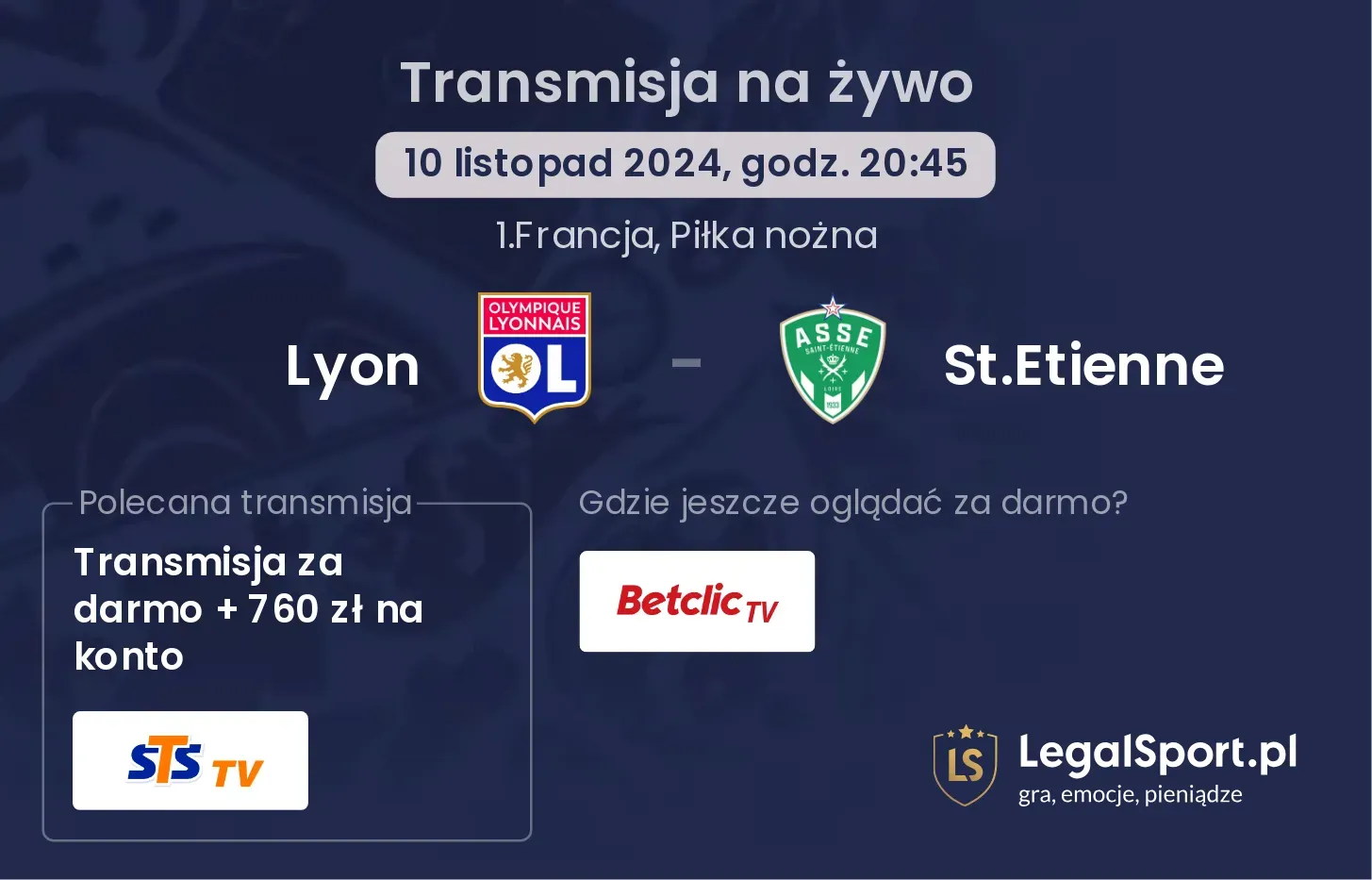 Lyon - St.Etienne gdzie oglądać? 10.11, godz. 20:45