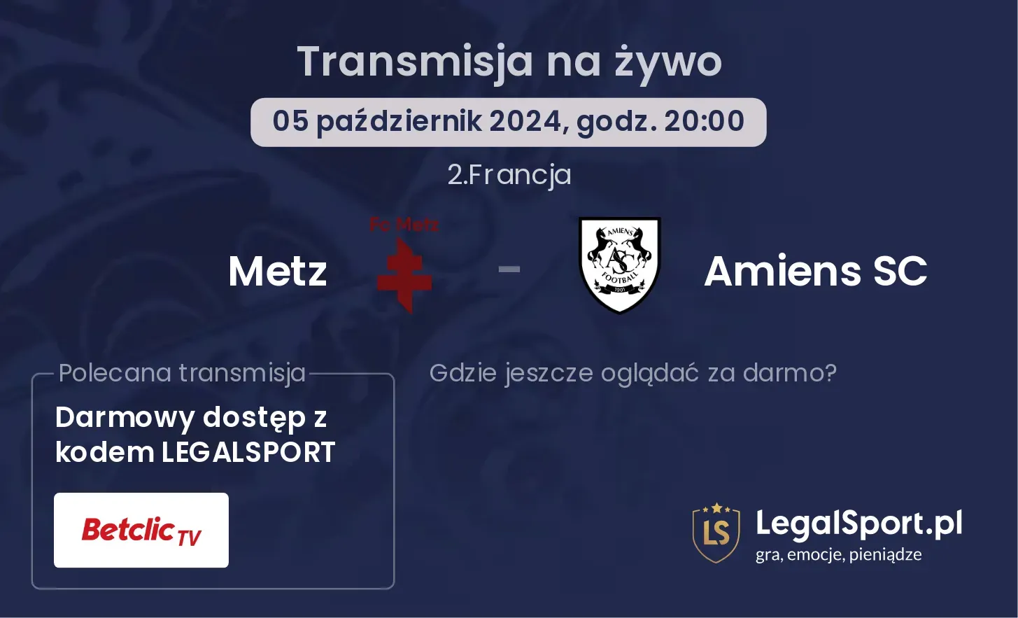 Metz - Amiens SC transmisja na żywo