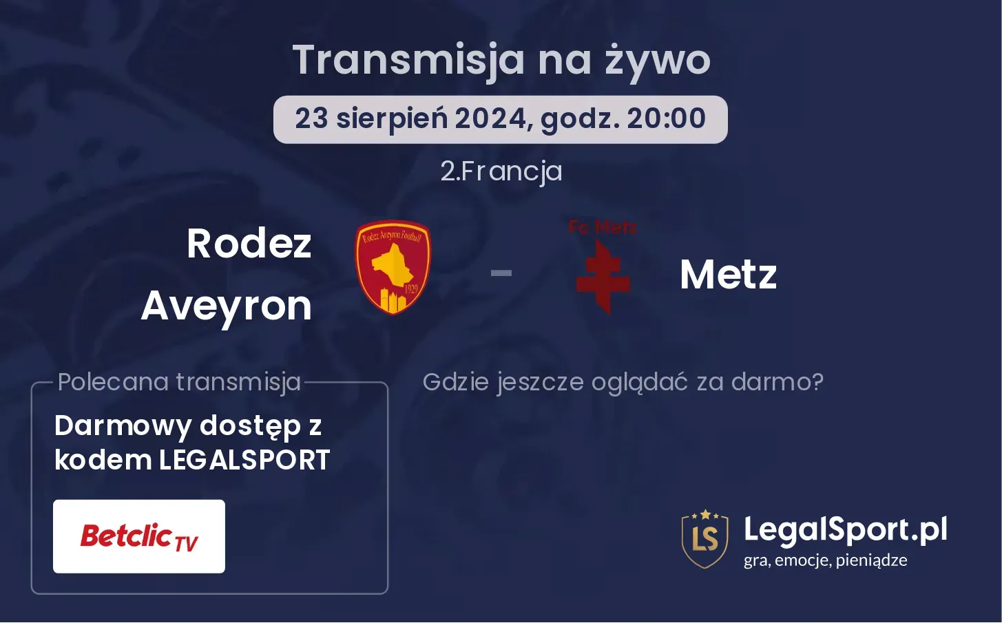 Rodez Aveyron - Metz transmisja na żywo