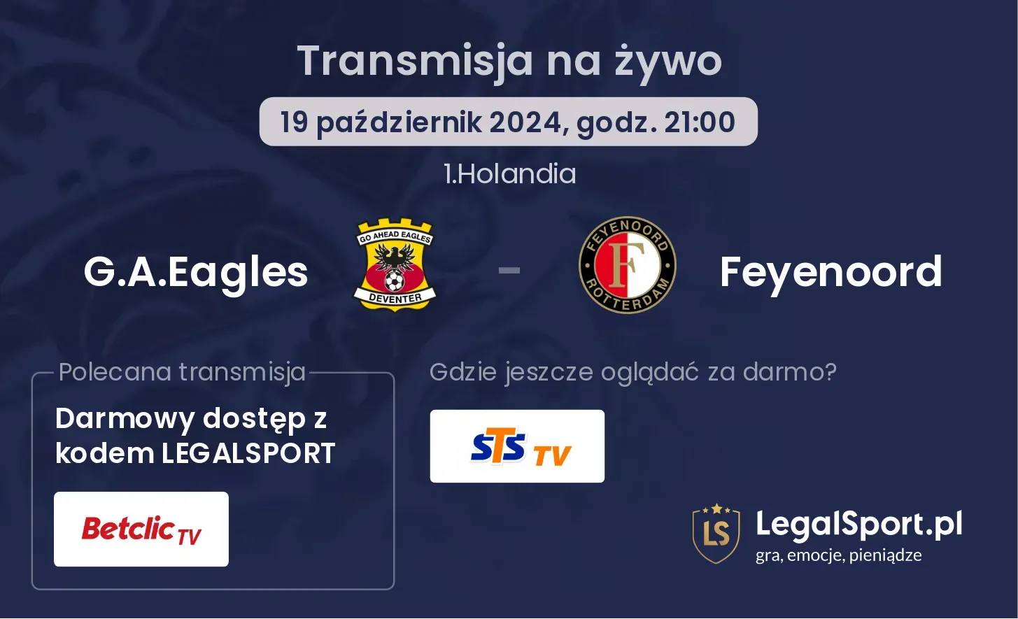 G.A.Eagles - Feyenoord gdzie oglądać? 19.10, godz. 21:00