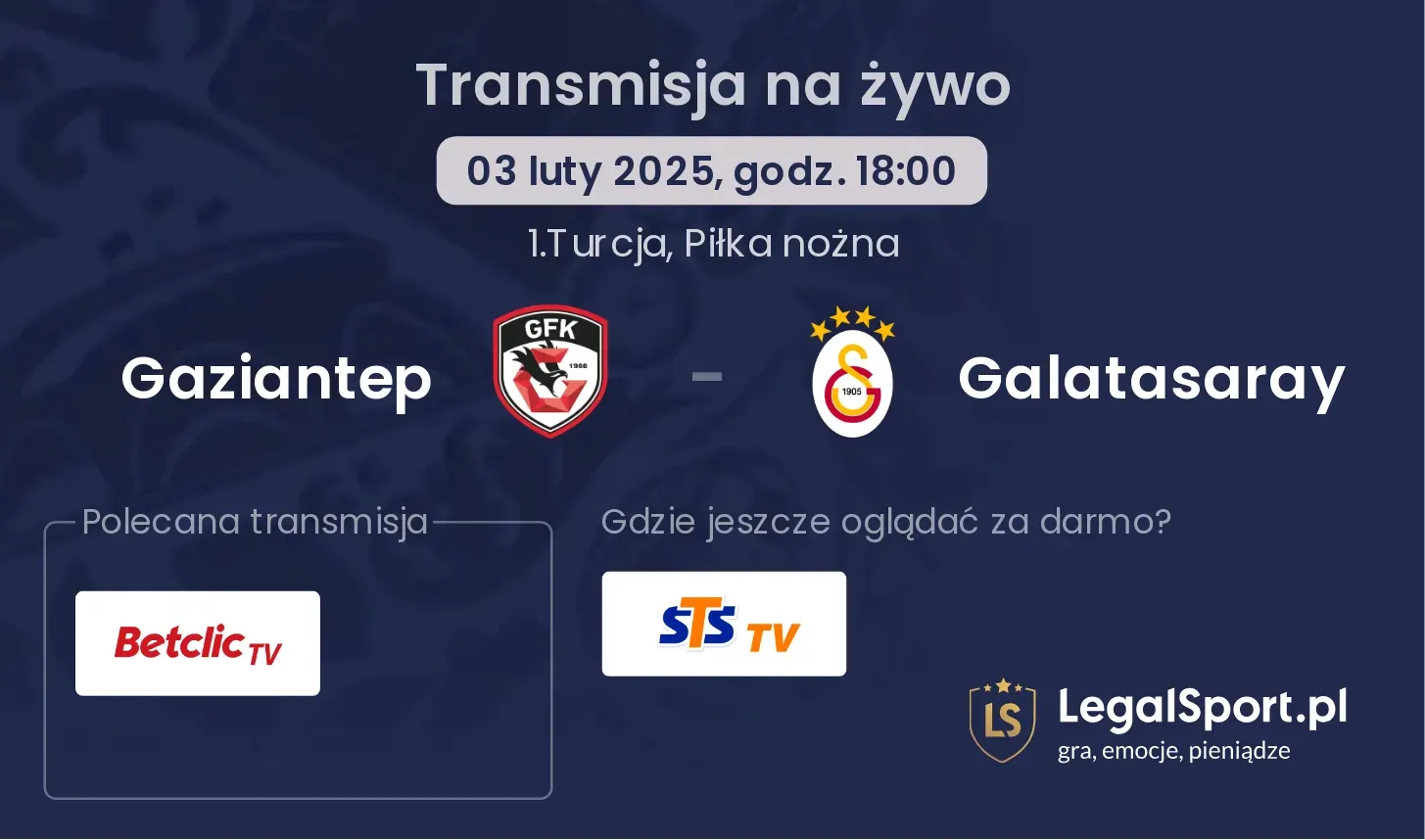 Gaziantep - Galatasaray gdzie oglądać?