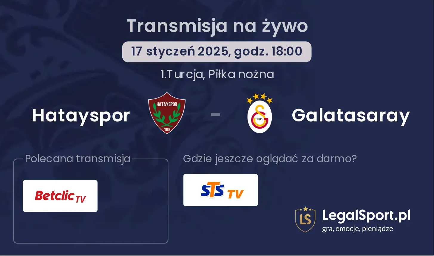 Hatayspor - Galatasaray gdzie oglądać transmisję?