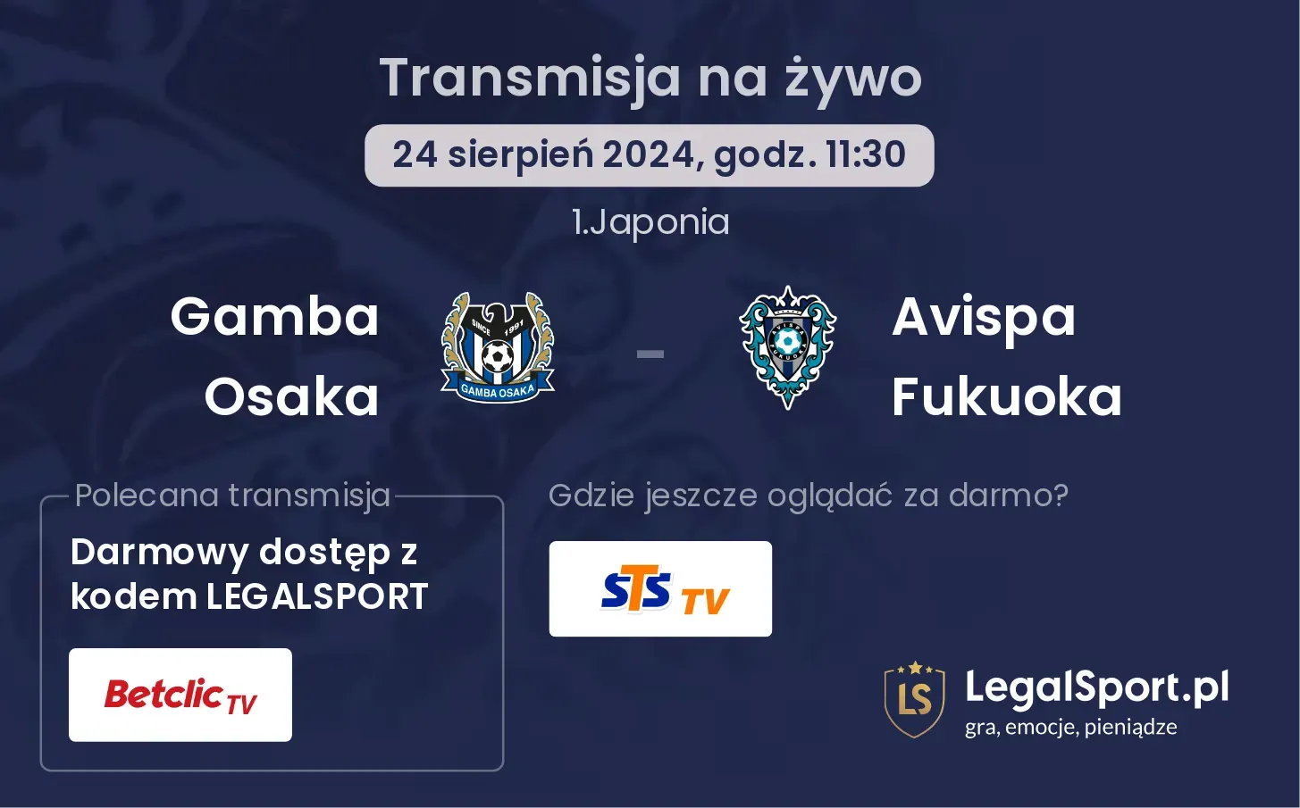 Gamba Osaka - Avispa Fukuoka gdzie oglądać za darmo? 24.08, godz. 11:30