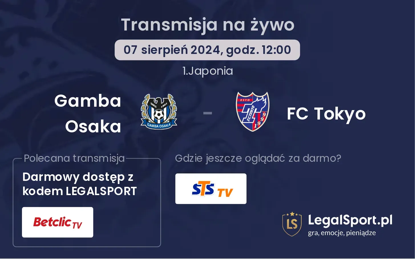 Gamba Osaka - FC Tokyo gdzie oglądać za darmo? (07.08, godz. 12:00)