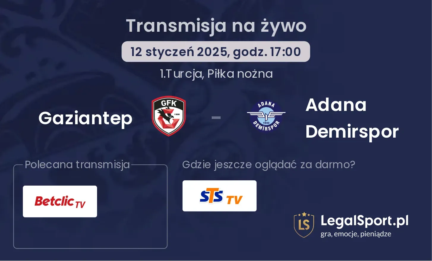 Gaziantep - Adana Demirspor transmisja na żywo