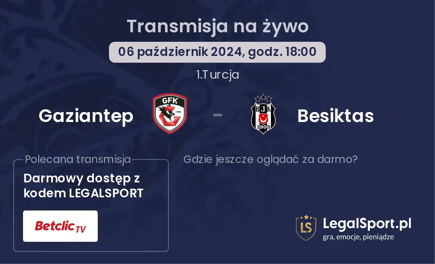 Gaziantep - Besiktas gdzie oglądać? 06.10, godz. 18:00