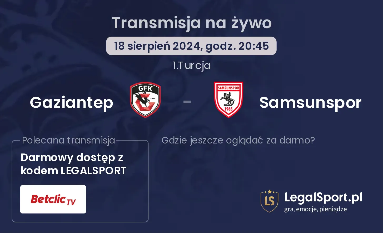 Gaziantep - Samsunspor transmisja na żywo