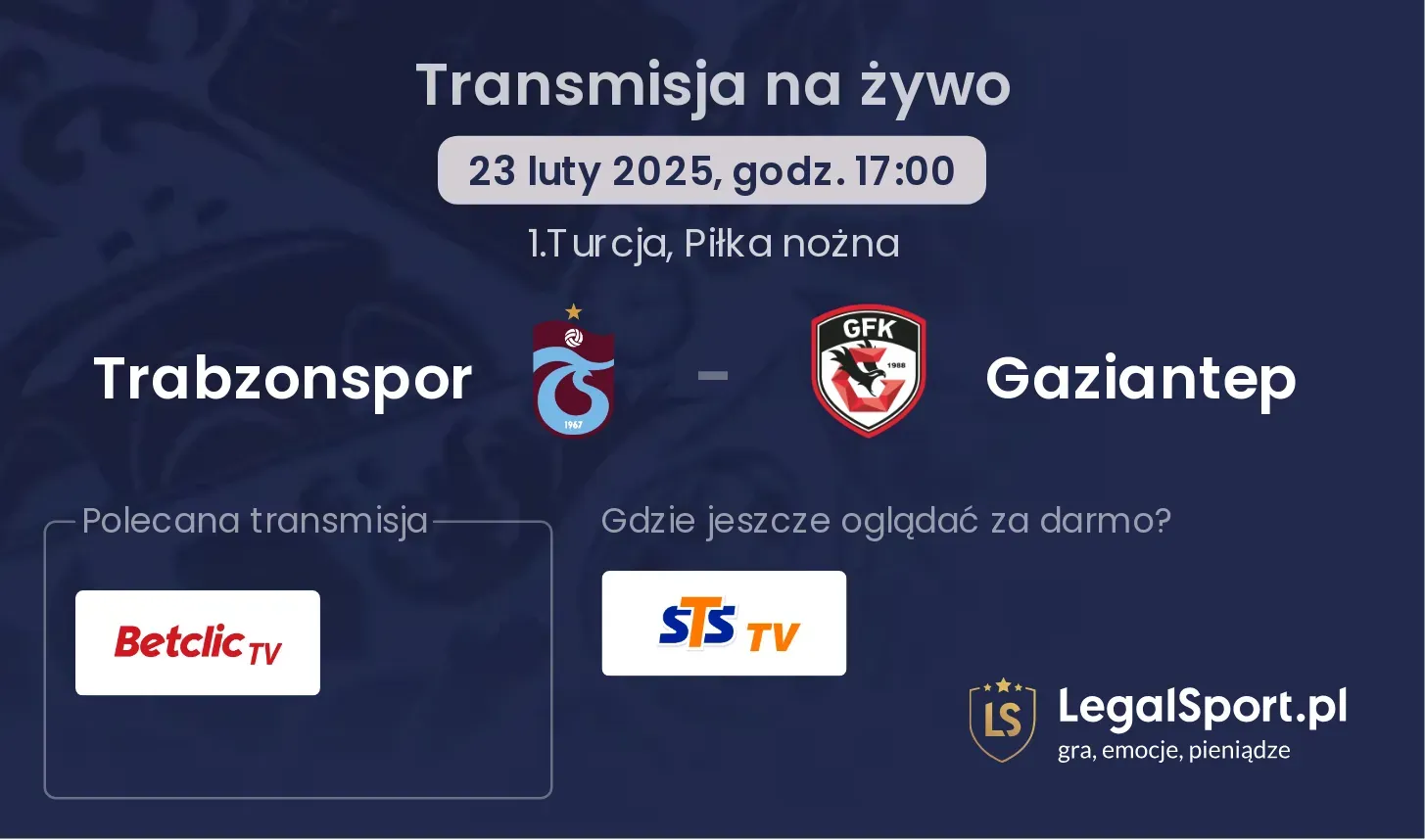 Trabzonspor - Gaziantep gdzie oglądać?