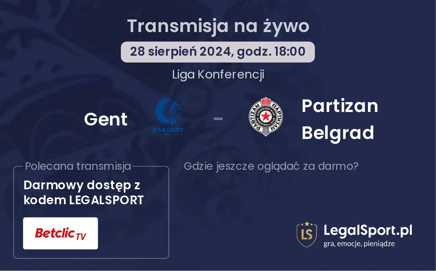 Gent - Partizan Belgrad transmisja na żywo