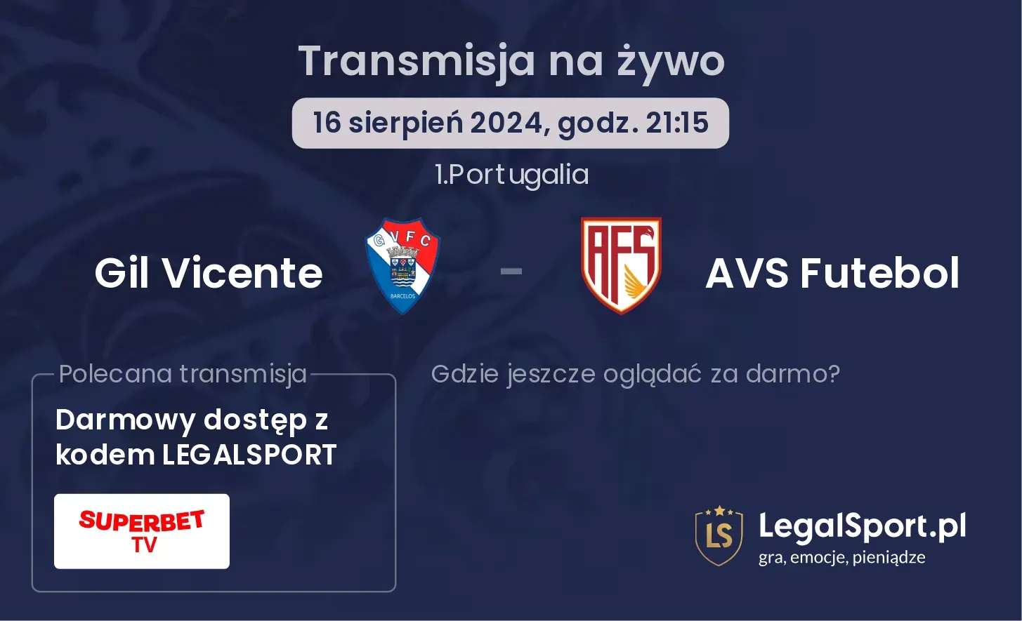 Gil Vicente - AVS Futebol gdzie oglądać za darmo? (16.08, godz. 21:15)