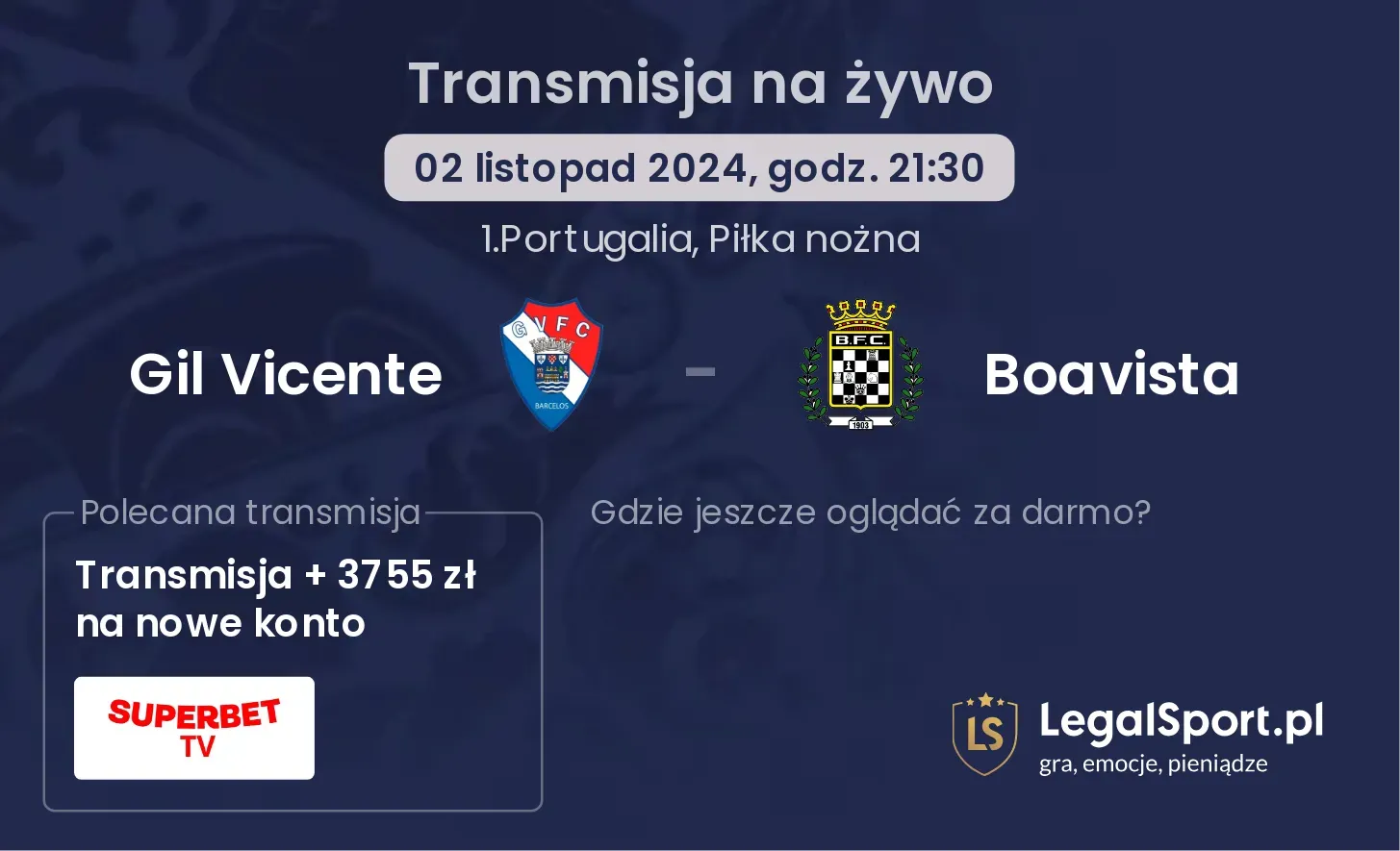 Gil Vicente - Boavista transmisja na żywo