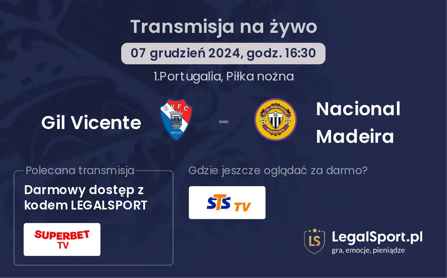 Gil Vicente - Nacional Madeira transmisja na żywo