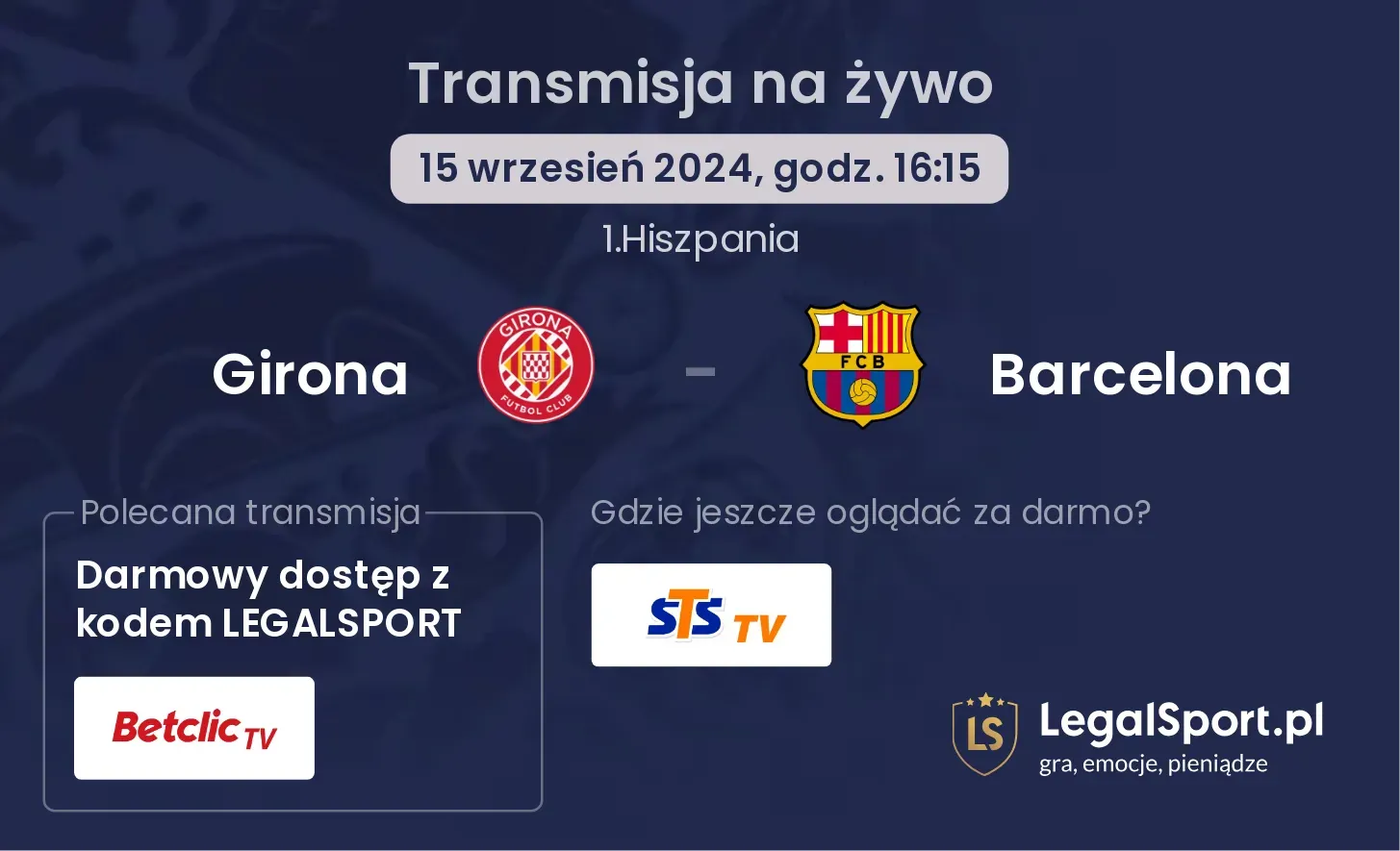 Girona - Barcelona gdzie oglądać? 15.09, godz. 16:15